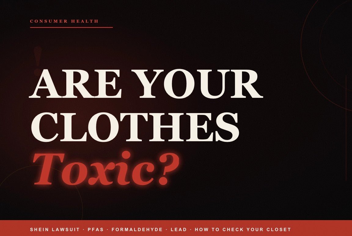 Is Your Wardrobe Poisoning You? - Alsay